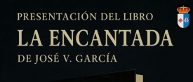 José V. García presenta su libro "La Encantada. Ecos de un destierro" en Granátula de Calatrava este jueves 30 de octubre